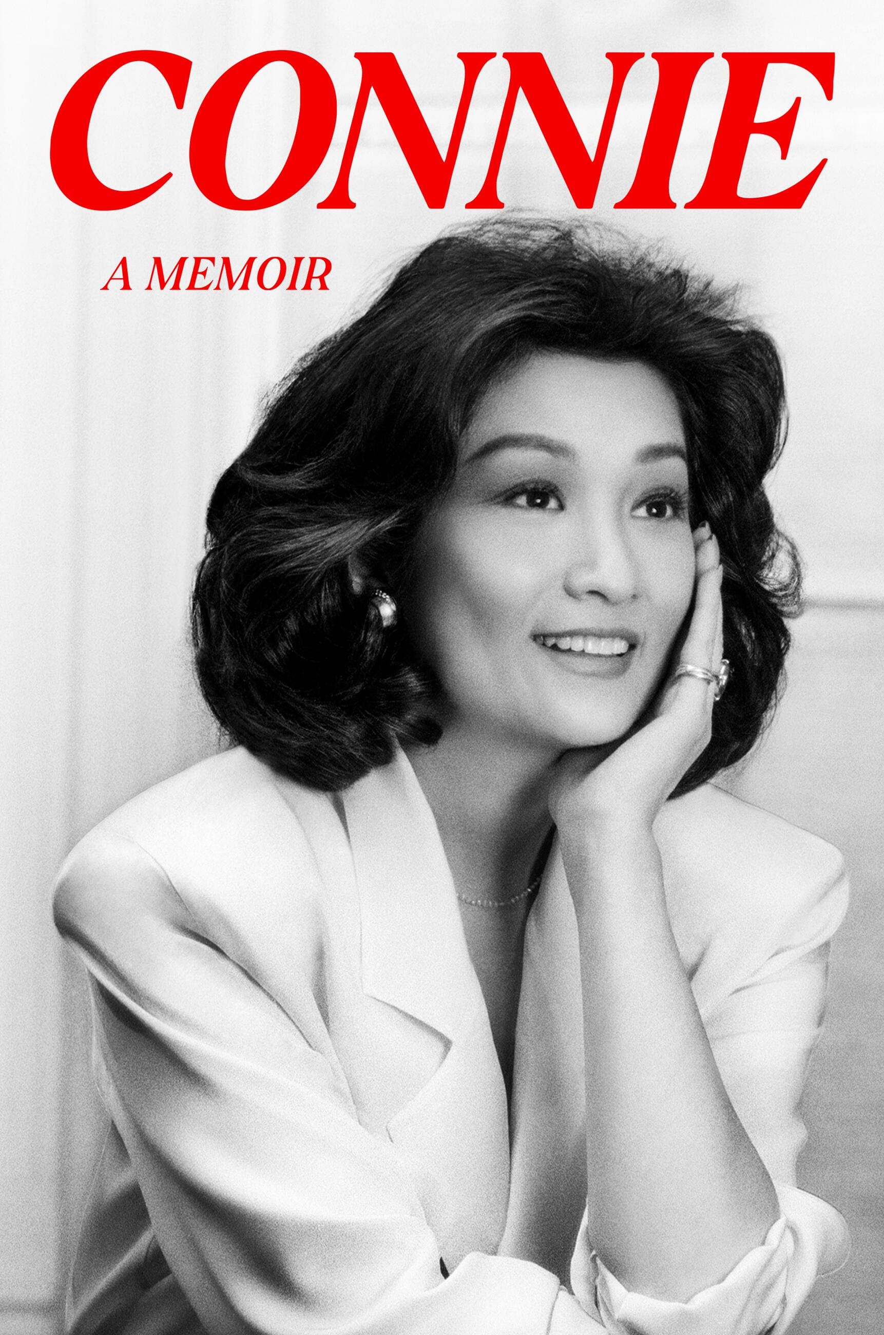 Connie: A Memoir by Connie Chung.