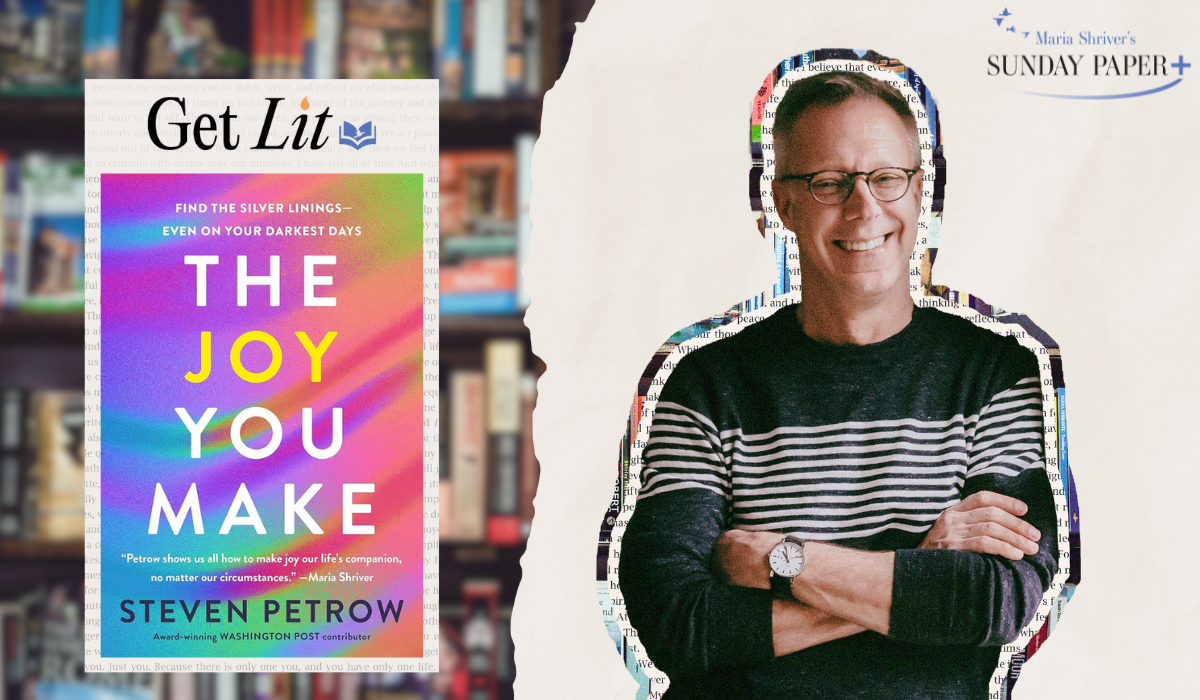 Get Lit with Steven Petrow: An Exclusive Excerpt from “The Joy You Make”