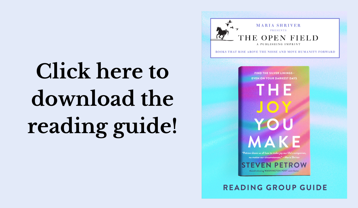 Click here to download the reading guide for The Joy You Make by STEVEN PETROW.