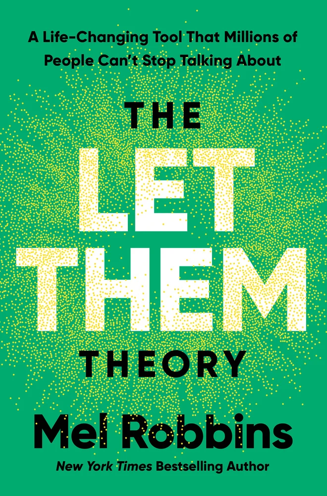 The Let Them Theory by Mel Robbins.