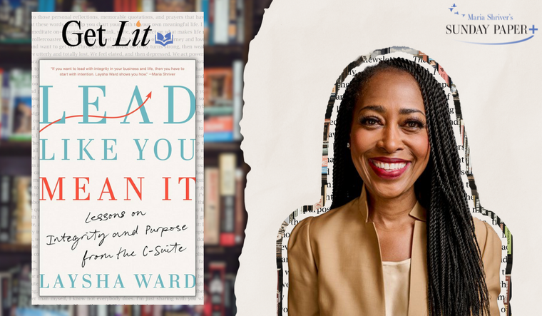 Get Lit with Laysha Ward: An Exclusive Excerpt from “Lead Like You Mean It”